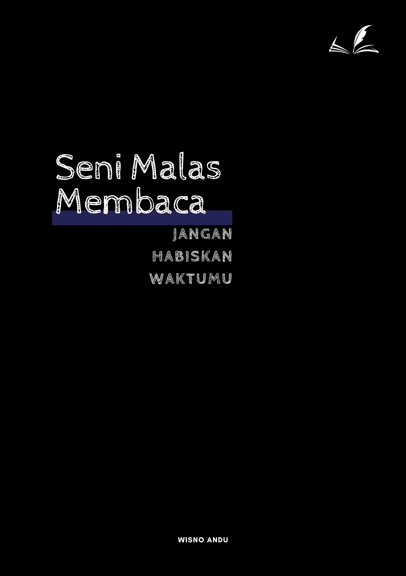 Sampul buku Seni Malas Membaca Jangan Habiskan Waktumu